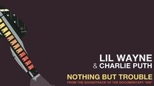 Nothing But Trouble 試聽版