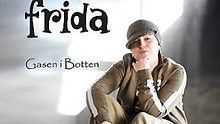 Frida ,Kharma 45 - Frida - Dunka Mig Gul & Bla