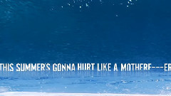Maroon 5 - This Summer's Gonna Hurt Like A Motherfucker 試聽版